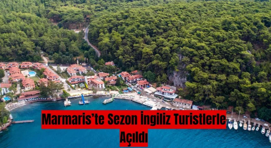 Marmaris’te Sezon İngiliz Turistlerle Açıldı