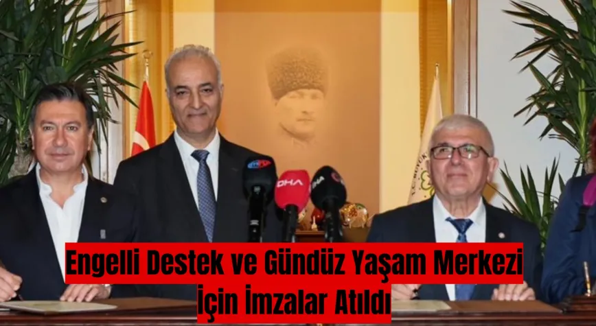 Muğla’dan Örnek Proje: Engelli Destek ve Gündüz Yaşam Merkezi İçin İmzalar Atıldı